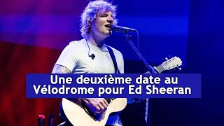 Une deuxième date au Vélodrome pour Ed Sheeran  DRM News Français [upl. by Goth383]