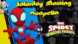 Spidey and His Amazing Friends Theme  Saturday Morning Acapella [upl. by Ayotan]