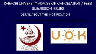 KARACHI UNVERSITY ADMISSION CANCELLATION OR FEES NOT SUBMIT 2024 MOR amp EVE [upl. by Yanrahs360]