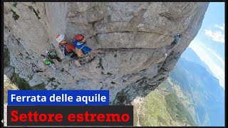 Ferrata delle aquile  settore estremo [upl. by Louie]