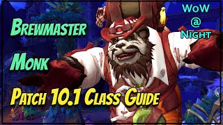 Patch 101 Brewmaster Monk Guide  FastPaced amp Fun WoW Dragonflight [upl. by Amada591]