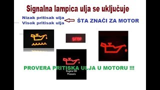 Signalna lampica ulja se ukljucuje  NIZAK i VISOK pritisak ulja [upl. by Asaph]