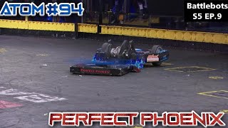 Atom 94 vs Perfect Phoenix  Battlebots S05EP09  Bots Fan [upl. by Drye]