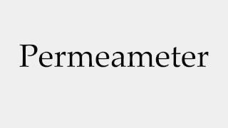 How to Pronounce Permeameter [upl. by Ailhad761]