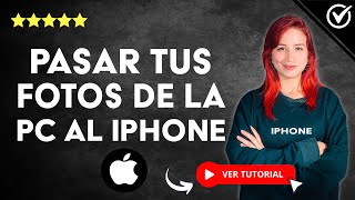 Cómo PASAR TUS FOTOS de la PC al iPhone  💻​ 3 Maneras de Hacerlo ​💻 [upl. by Miquela]