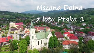 Mszana Dolna z lotu Ptaka 1  maj 2023 [upl. by Ahsam657]