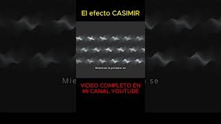 quotEl Efecto Casimir El Poder Oculto de la Nadaquot [upl. by Fey]