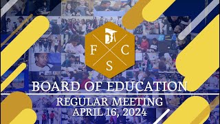 Forsyth County Board of Education Regular Meeting April 16 2024 [upl. by Sammons]