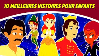 10 meilleures histoires pour enfants  Histoire Pour Sendormir  Contes De Fées Français  Histoire [upl. by Ruffi]