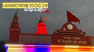 Chalo chale Lansdowne 🚗 Sidhabali Temple ❤️ Lansdowne Vlog24 Day1 Ep1 vlog lansdowne travel [upl. by Aspasia]