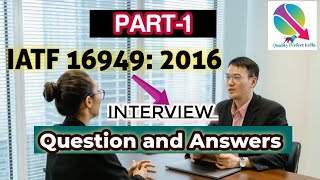 IATF 169492016 Questions Answer in Interview Part 1 [upl. by Barn788]