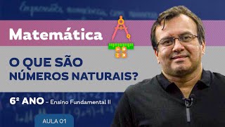 O que são números naturais  Matemática  6º ano  Ensino Fundamental [upl. by Aknahs123]