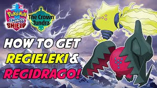 How to Get BOTH Regieleki AND Regidrago in Pokemon Sword and Shield Crown Tundra DLC  New Pokemon [upl. by Richy]