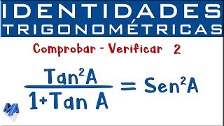 Demostrar Comprobar Identidades Trigonométricas  Ejemplo 2 [upl. by Ettennor876]