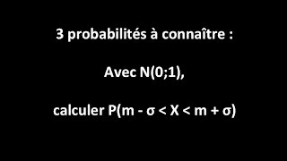 3 proba à connaître  2 Calculer P X soit compris entre m  sigma et m  sigma [upl. by Aerdnahc]