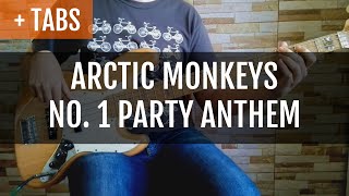 Arctic Monkeys  No 1 Party Anthem Bass Cover with TABS [upl. by Elfstan]