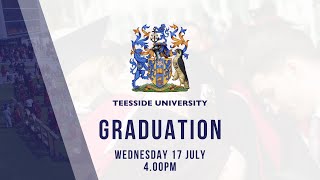 Teesside University Graduation Wednesday 17 July 2024  400pm [upl. by Bettina719]