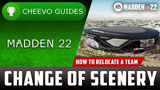 MADDEN NFL 22  Change of Scenery  Achievement  Trophy Guide Xbox How to Relocate a Stadium [upl. by Llenwahs274]