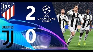 MATCH HIGHLIGHTS  Atletico Madrid VS Juventus 2  0  Champion League 2019 [upl. by Tome]