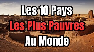 Les 10 Pays les plus pauvres au monde  Classement PIB par habitant [upl. by Elleinaj402]