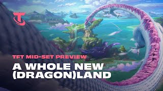 A Whole New Dragonland  MidSet Preview  Teamfight Tactics [upl. by Cagle]