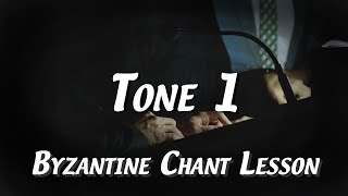 Tone 1  Byzantine Chant Lesson [upl. by Crowell913]