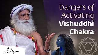 The Dangers of Activating Vishuddhi Chakra  Sadhguru Exclusive Video [upl. by Ydor550]