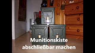 Munitionskiste abschließbar machen [upl. by Yroggerg147]