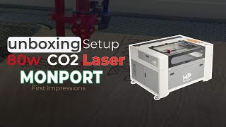 Monport 80W CO2 Laser First Impressions [upl. by Otsenre]