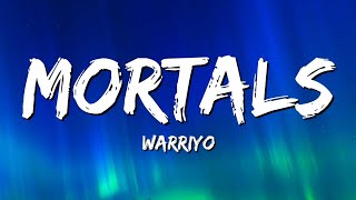 Warriyo  Mortals Lyrics feat Laura Brehm [upl. by Blanchard]