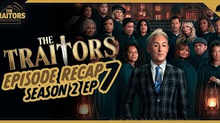 Traitors US  Season 2 Ep 7 Recap [upl. by Notgnillew820]