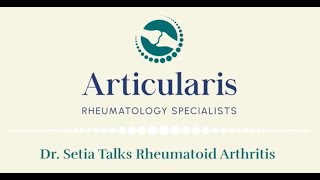 Sandy SpringsAtlanta Dr Setia talks about Rheumatoid Arthritis [upl. by Neeuq]