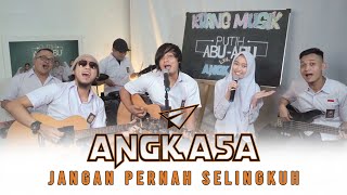 Angkasa ft Intan  Jangan Pernah Selingkuh JPS Live Cover  RUANG MUSIK [upl. by Peggi]