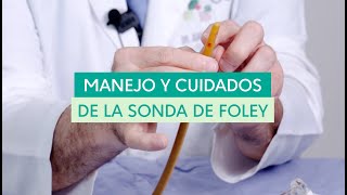 Manejo y cuidados de la sonda Foley [upl. by Nivart98]