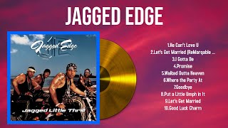 Greatest Hits Jagged Edge full album 2024  Top Artists To Listen 2024 [upl. by Zach]