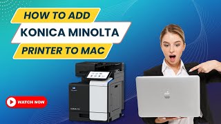 How to Add Konica Minolta Printer to Mac  Printer Tales [upl. by Leona]