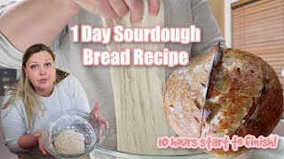 EASY 1 DAY SOURDOUGH BREAD RECIPE  Bake Sourdough with Me Sourdough Bread for Beginners [upl. by Gnaht]