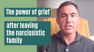 The power of grief after leaving the narcissistic family [upl. by Sallee]