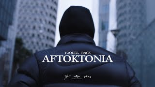 TOQUEL RACK  AFTOKTONIA Prod by Obiedaz Sin Laurent OFFICIAL MUSIC VIDEO [upl. by Regni207]