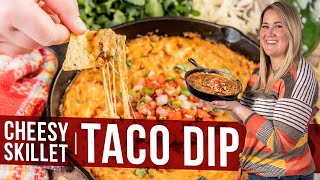 Cheesy Skillet Taco Dip [upl. by Oiril]