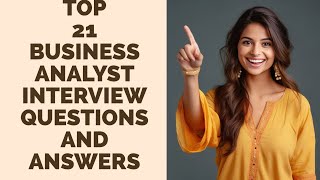 ❤️ Top 21 Business Analyst Interview Questions and Answers  businessanalyst viral [upl. by Aratihc898]