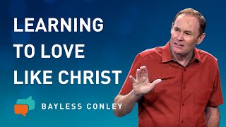 Love Like God  Bayless Conley [upl. by Persis]