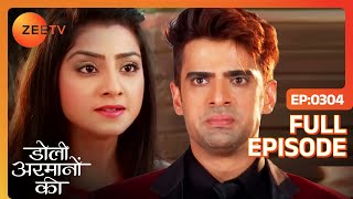 Urmi ने किया Samrat का खेल खराब  Doli Armaanon Ki  Full Ep 304  Zee TV [upl. by Nomaj]