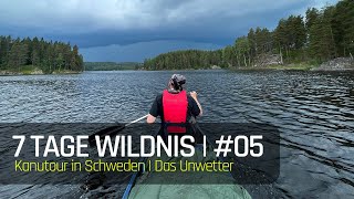 7 Tage Wildnis  510  Kanutour in Schweden  Das Unwetter  Bushcraft amp Survival  050  2024 [upl. by Aronaele]