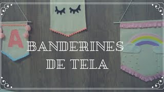 BANDERINES DE TELA ♥ DIY ♥ [upl. by Dronel682]