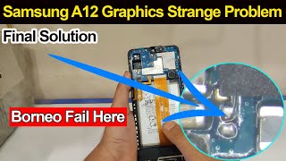 हिंदी मैं  Samsung A12 Graphics Strange Problem  Final Solution  Samsung A12 No Display Solution [upl. by Houlberg]