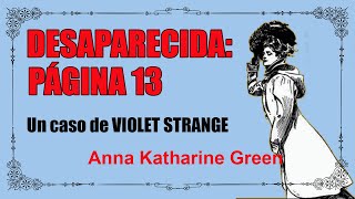 DESAPARECIDA PAGINA 13  UN CASO DE VIOLET STRANGE [upl. by Gnoht]