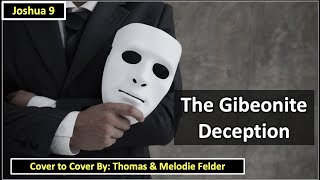 Joshua 9  The Gibeonite Deception Cover2Cover Bible Study  6am 7 am est Live [upl. by Dora398]