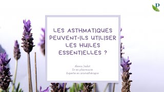 Asthme huiles essentielles à éviter [upl. by Gifferd]