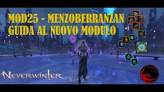 ITA Neverwinter  Guida al Modulo 25 TUTTI i cambiamenti [upl. by Ansela423]